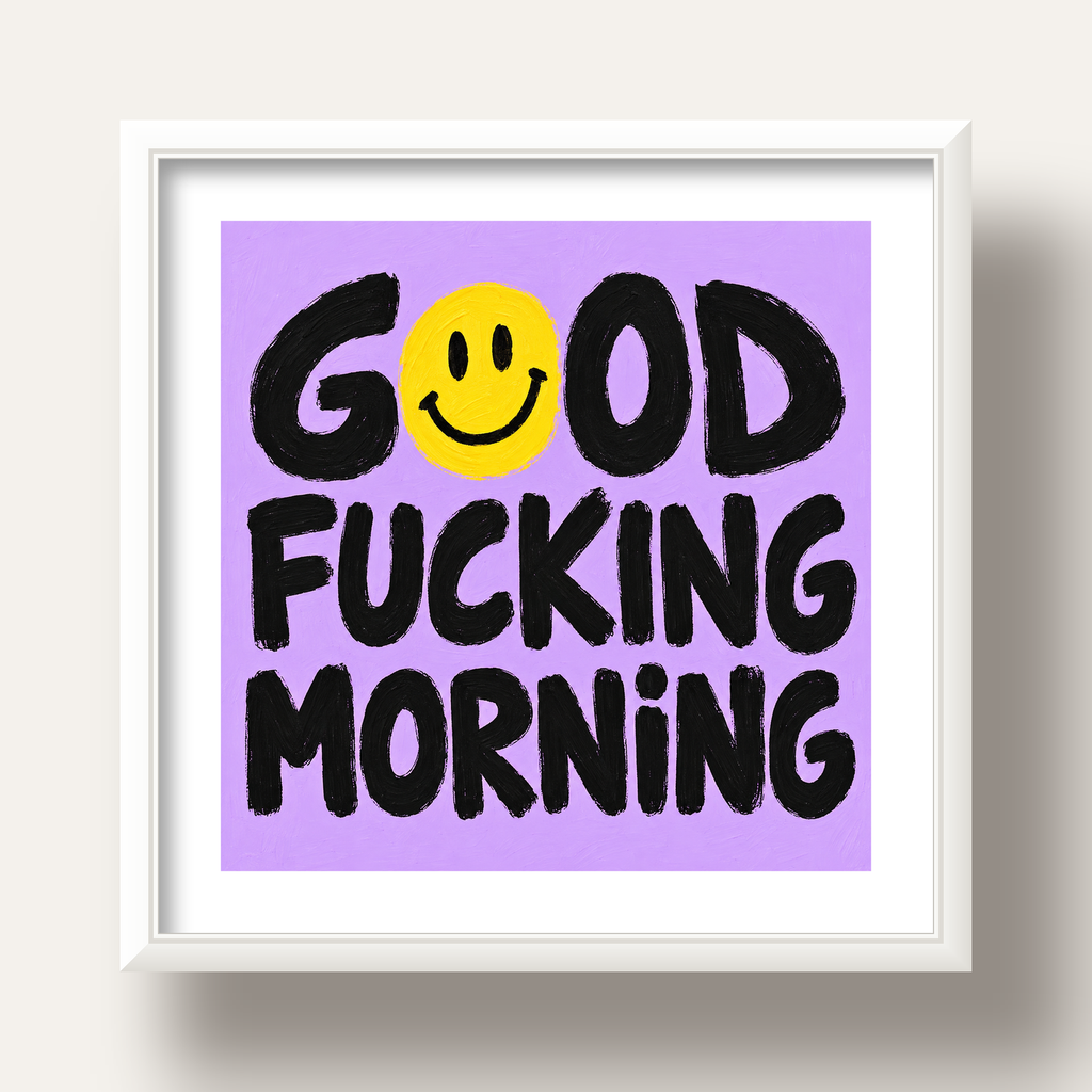 Good Fucking Morning Mizahi Poster – Mor & Sarı Dekor Baskı — beyaz derin çerçeveli paspartulu