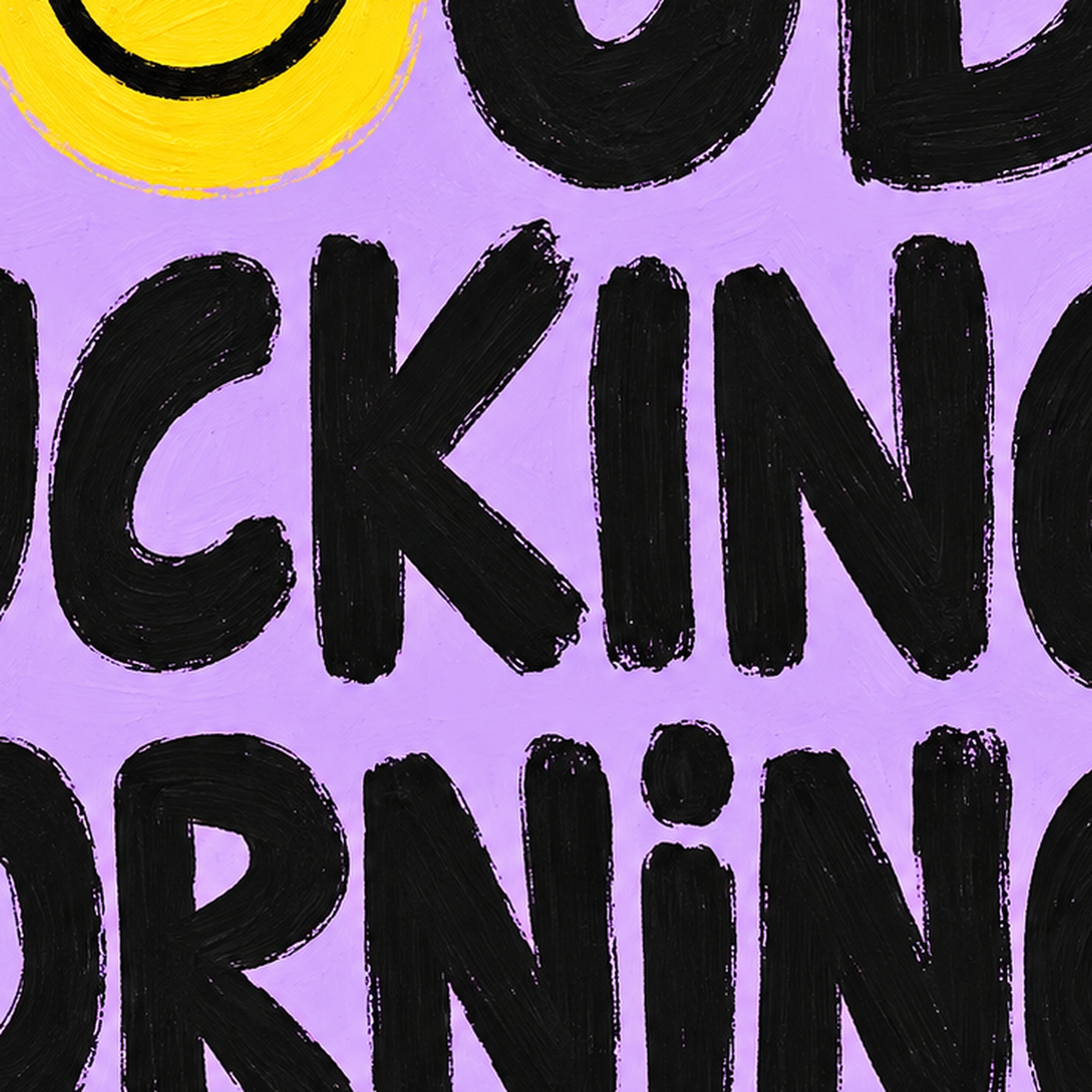 Good Fucking Morning Mizahi Poster – Mor & Sarı Dekor Baskı — baskının yakın çekimi, kâğıt dokusu ve renk detayı
