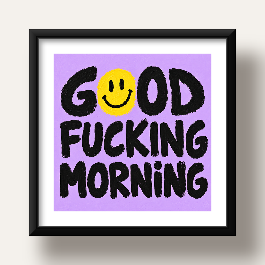 Good Fucking Morning Mizahi Poster – Mor & Sarı Dekor Baskı — siyah derin çerçeveli paspartulu