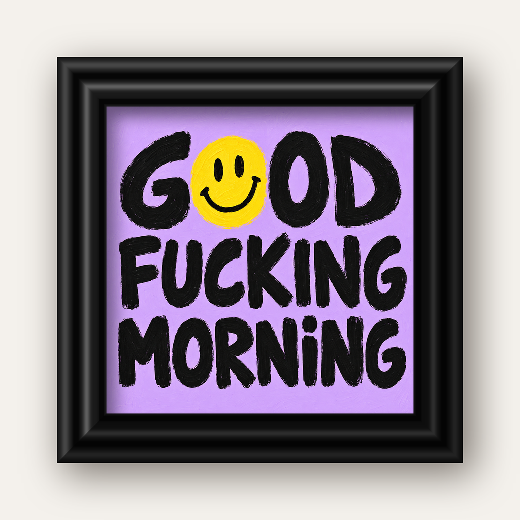 Good Fucking Morning Mizahi Poster – Mor & Sarı Dekor Baskı — siyah galeri çerçeveli