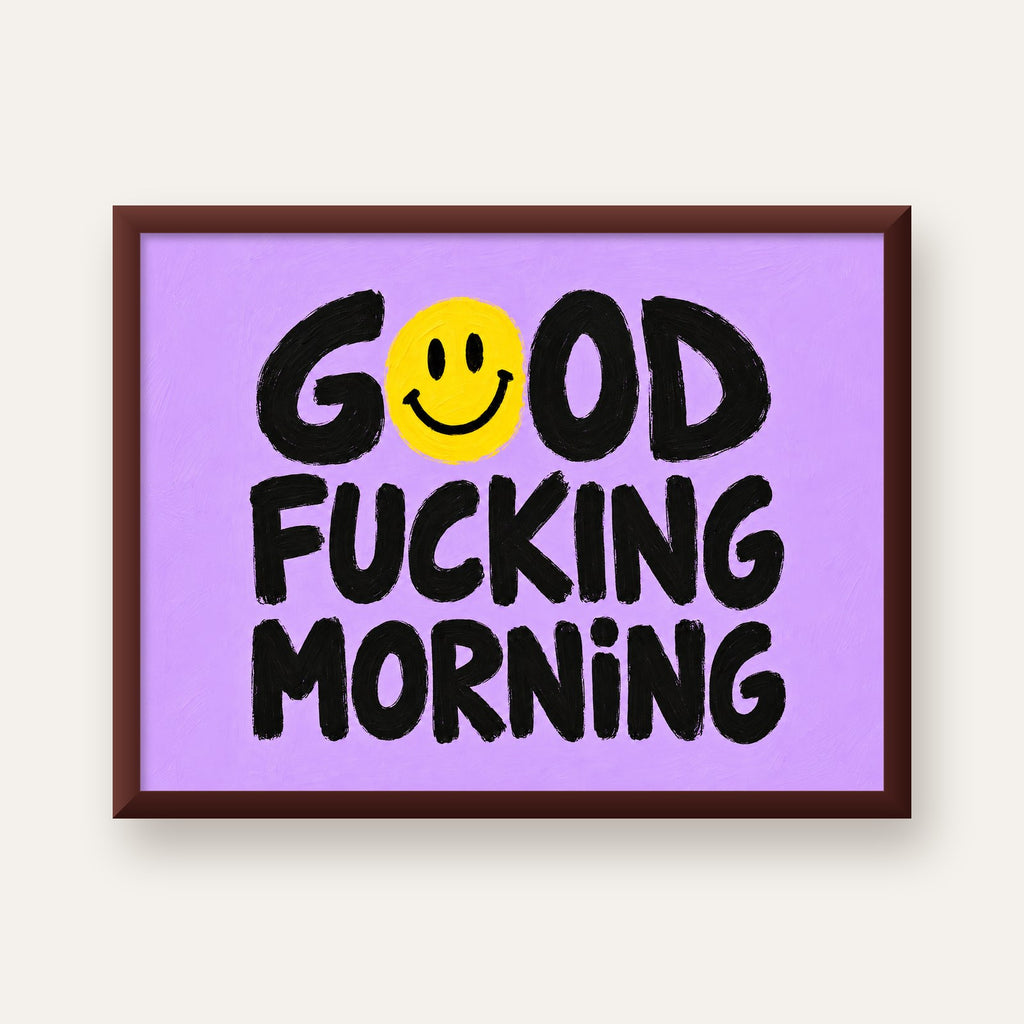 Good Fucking Morning Mizahi Poster – Mor & Sarı Dekor Baskı — ceviz çerçeveli