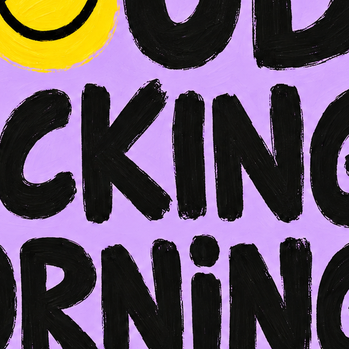 Good Fucking Morning Mizahi Poster – Mor & Sarı Dekor Baskı — baskının yakın çekimi, kâğıt dokusu ve renk detayı