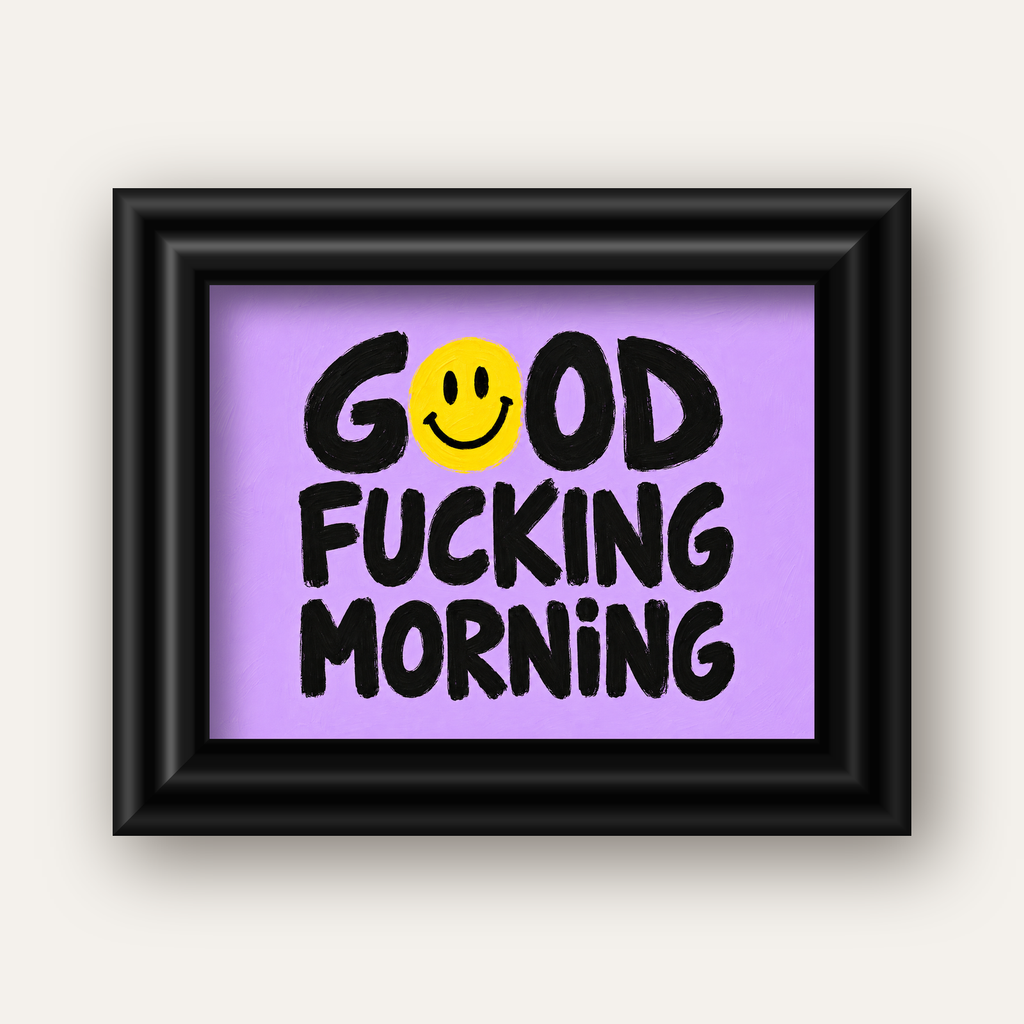 Good Fucking Morning Mizahi Poster – Mor & Sarı Dekor Baskı — siyah galeri çerçeveli