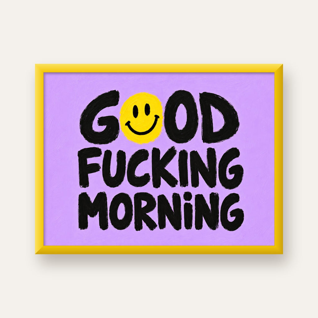 Good Fucking Morning Mizahi Poster – Mor & Sarı Dekor Baskı — sarı çerçeveli