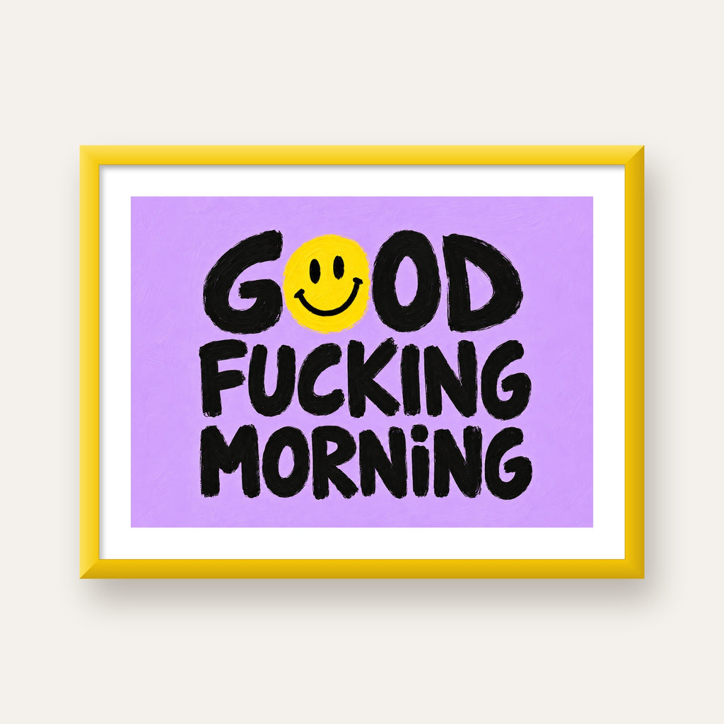 Good Fucking Morning Mizahi Poster – Mor & Sarı Dekor Baskı — sarı çerçeveli paspartulu