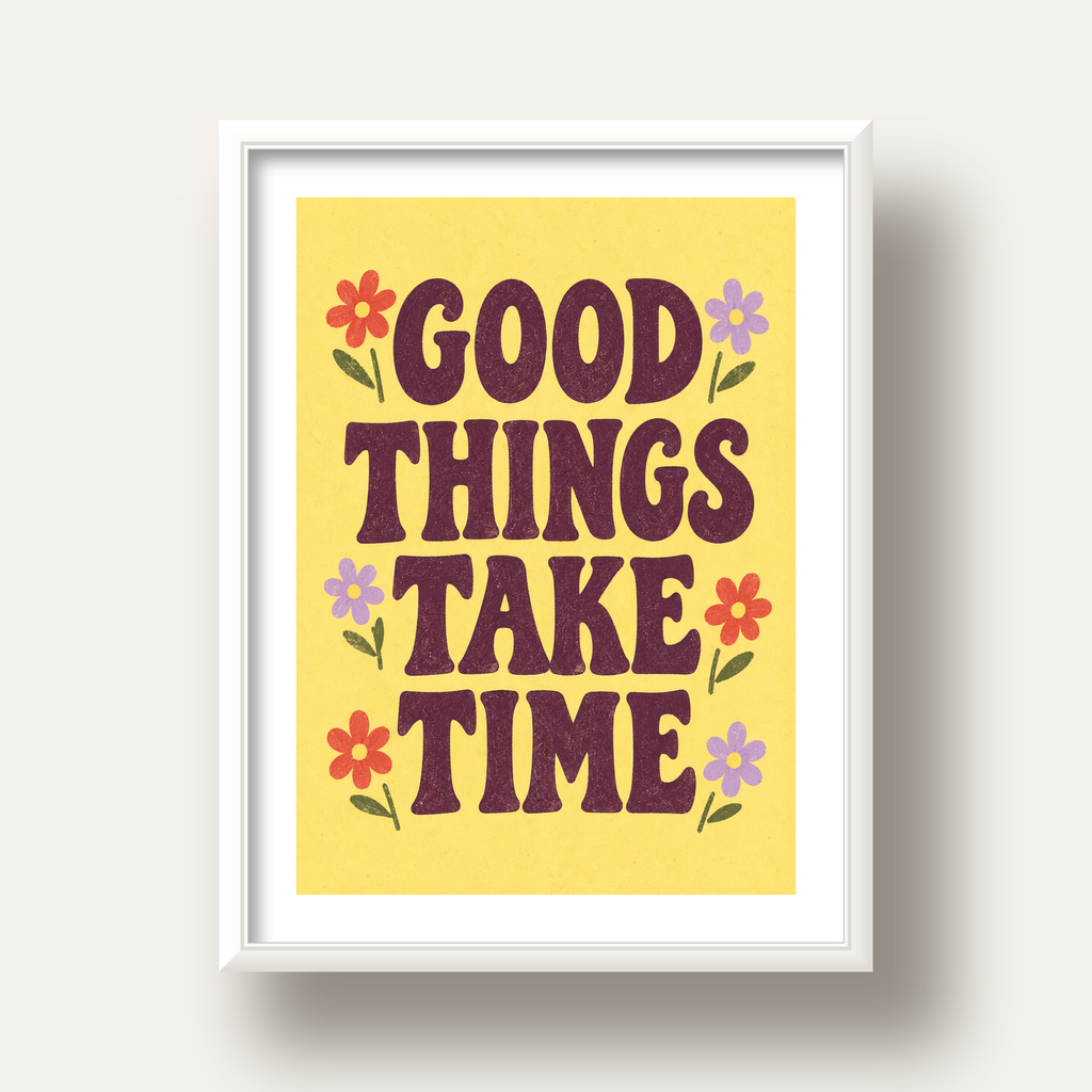Good Things Take Time Motifli Retro Motivasyon Posteri — beyaz derin çerçeveli paspartulu