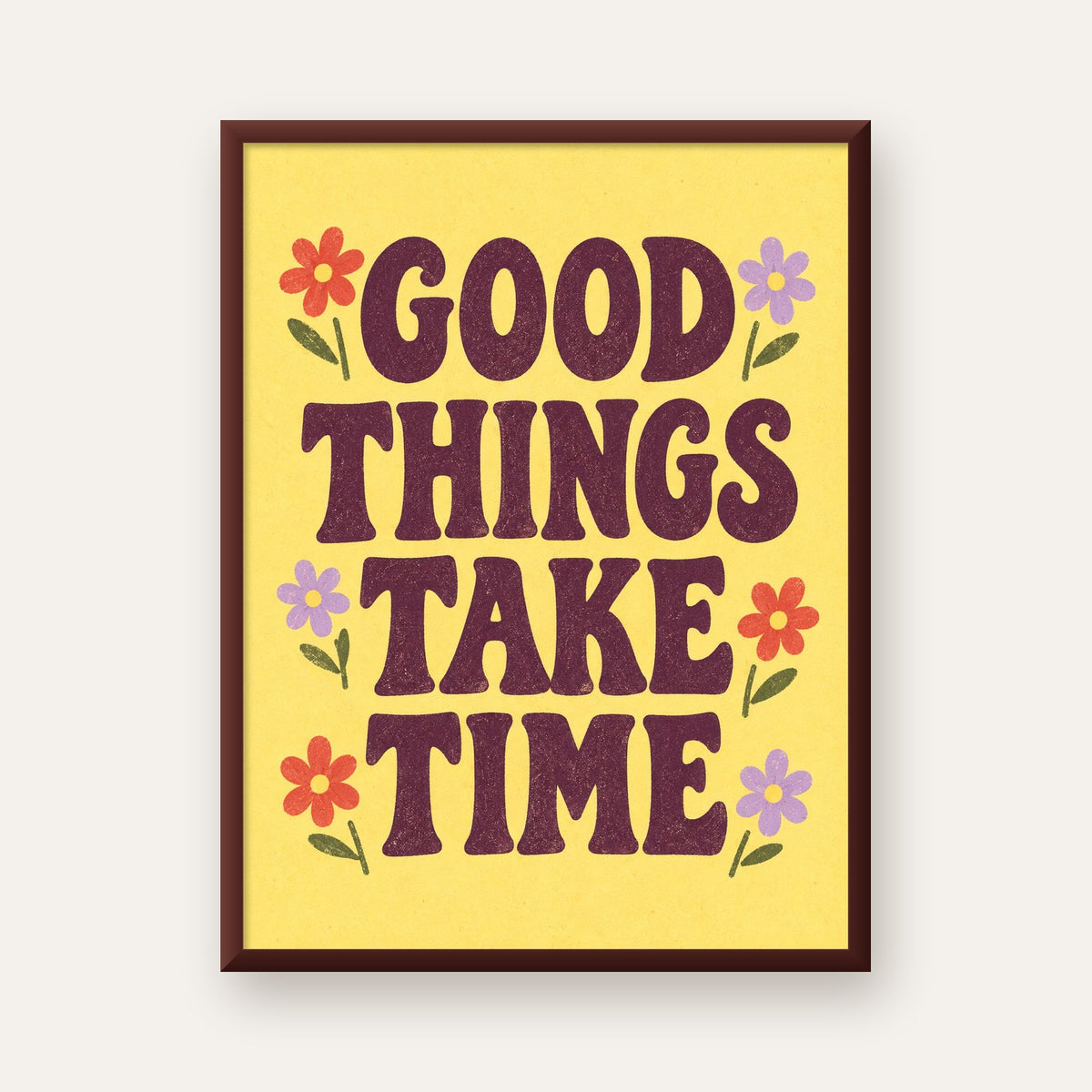Good Things Take Time Motifli Retro Motivasyon Posteri — ceviz çerçeveli