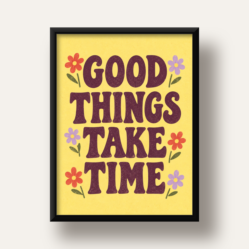 Good Things Take Time Motifli Retro Motivasyon Posteri — siyah derin çerçeveli