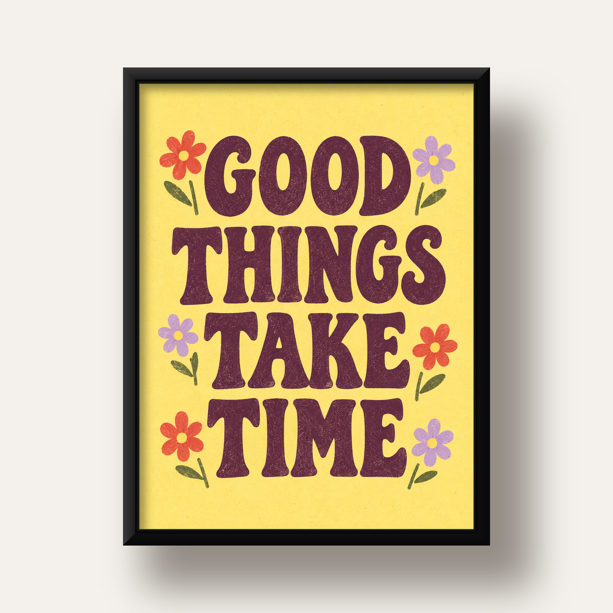Good Things Take Time Motifli Retro Motivasyon Posteri — siyah derin çerçeveli