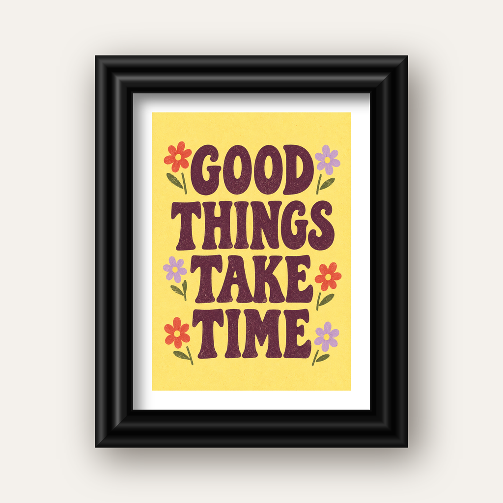Good Things Take Time Motifli Retro Motivasyon Posteri — siyah galeri çerçeveli paspartulu