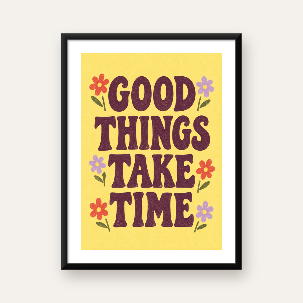 Good Things Take Time Motifli Retro Motivasyon Posteri — Dikey baskı, beyaz paspartulu