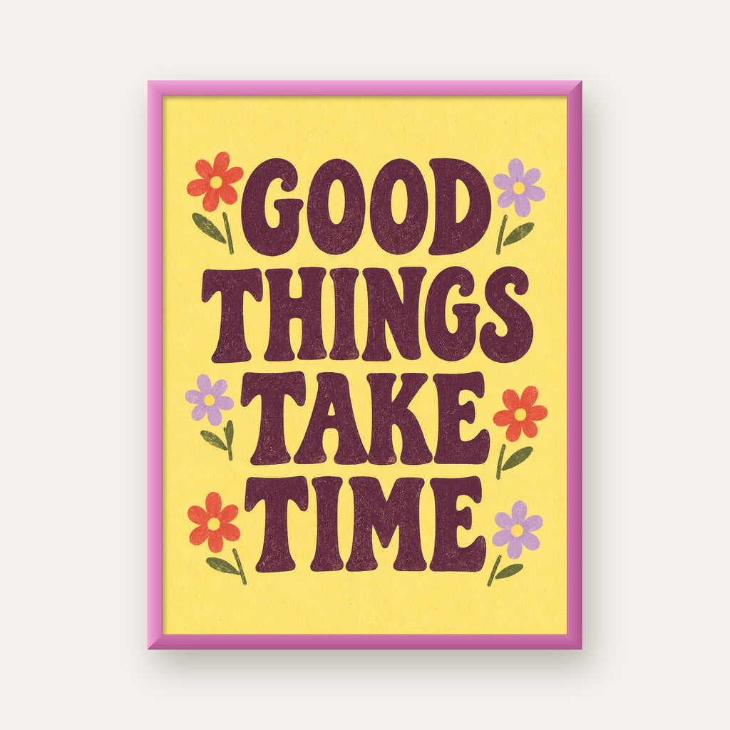 Good Things Take Time Motifli Retro Motivasyon Posteri — pembe çerçeveli