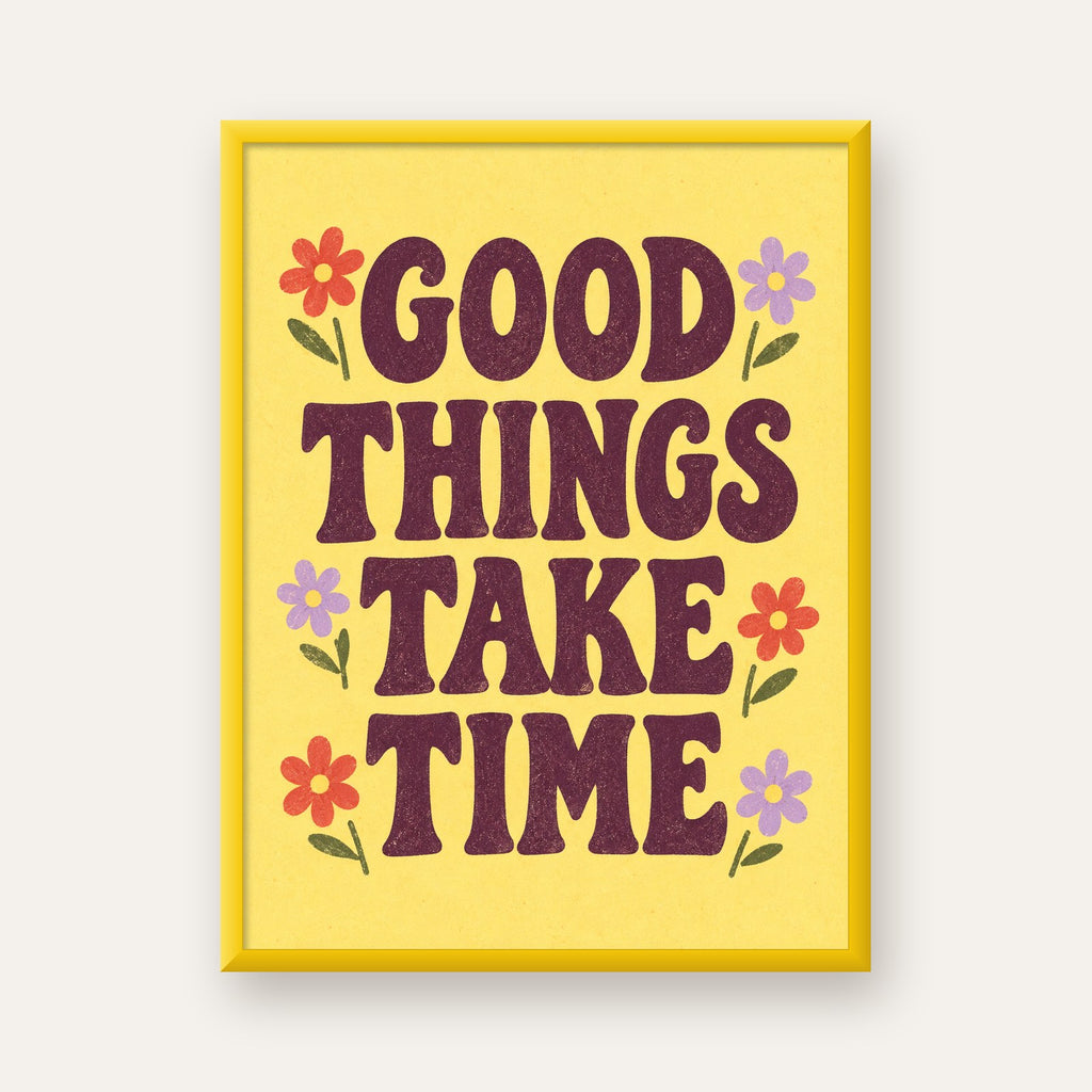 Good Things Take Time Motifli Retro Motivasyon Posteri — sarı çerçeveli