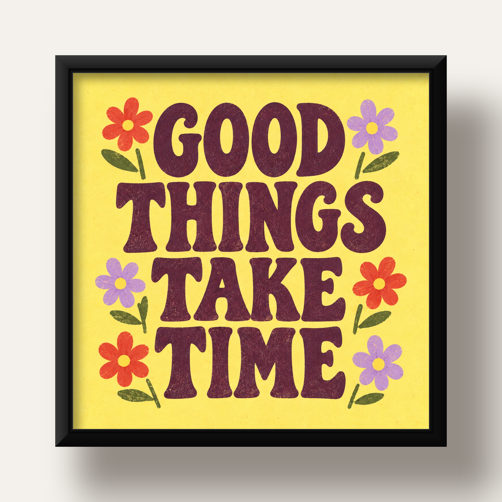 Good Things Take Time Motifli Retro Motivasyon Posteri — siyah derin çerçeveli