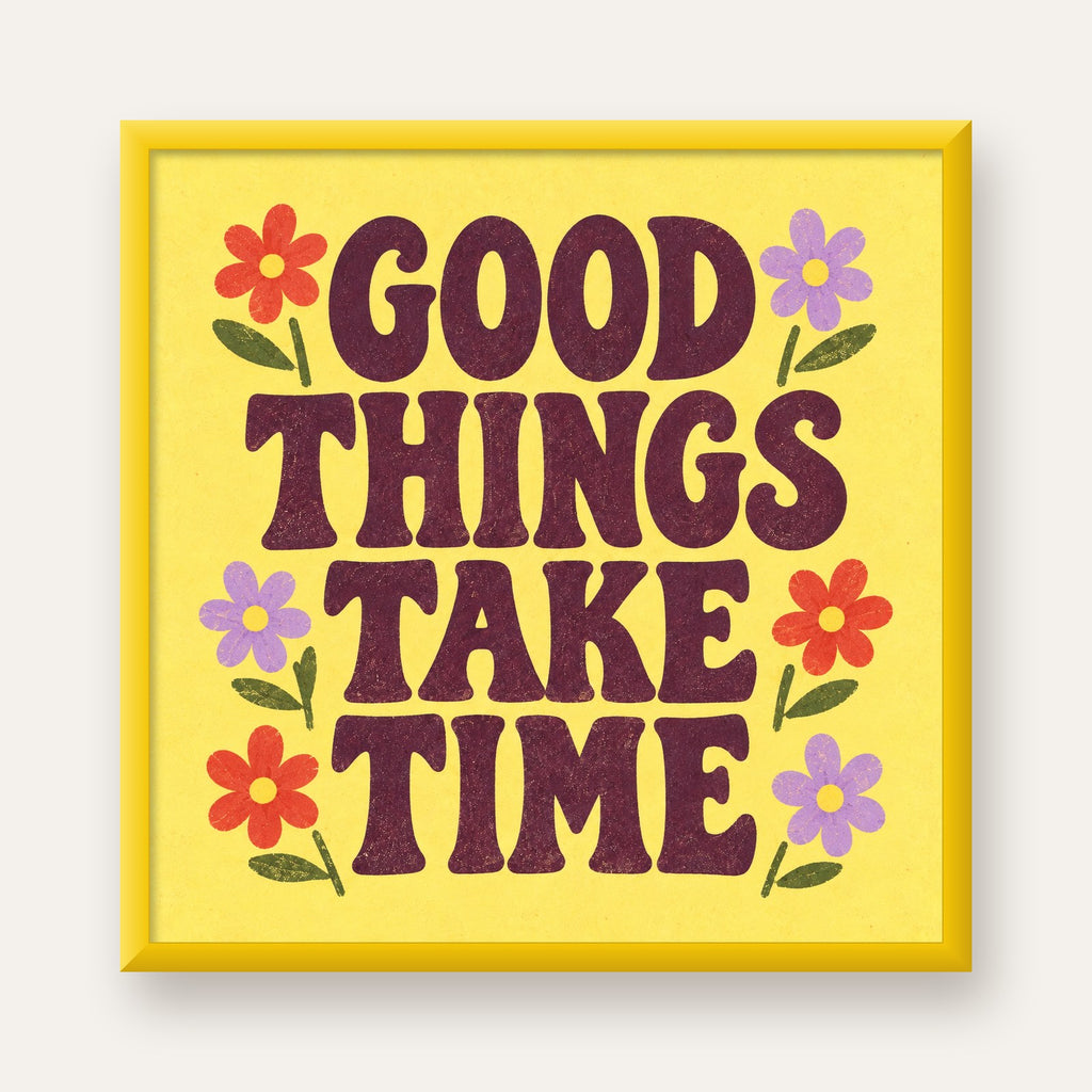 Good Things Take Time Motifli Retro Motivasyon Posteri — sarı çerçeveli