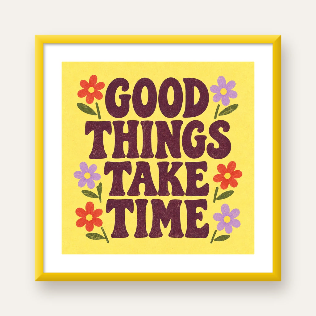 Good Things Take Time Motifli Retro Motivasyon Posteri — sarı çerçeveli paspartulu