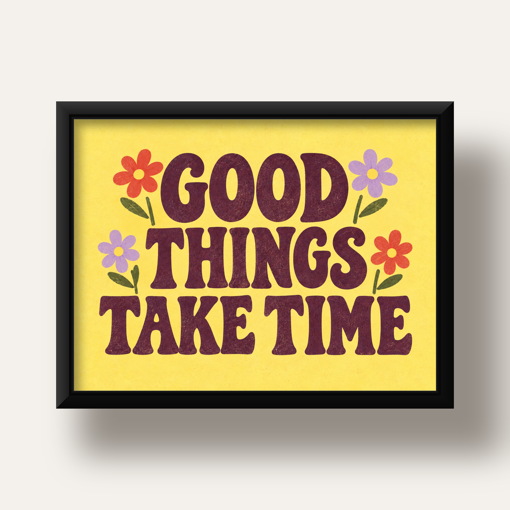 Good Things Take Time Motifli Retro Motivasyon Posteri — siyah derin çerçeveli