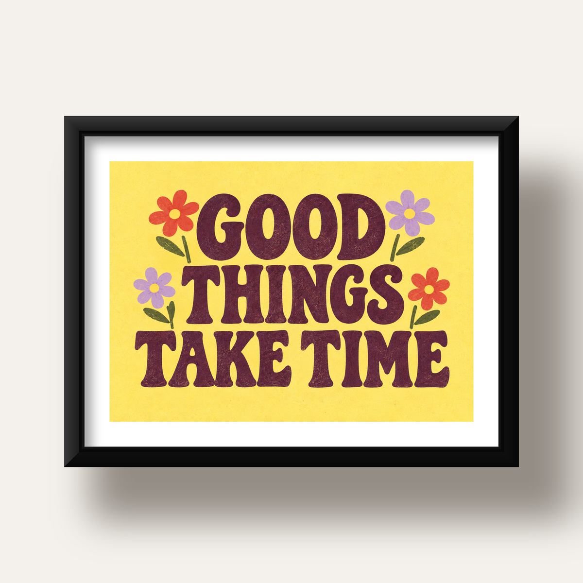 Good Things Take Time Motifli Retro Motivasyon Posteri — siyah derin çerçeveli paspartulu