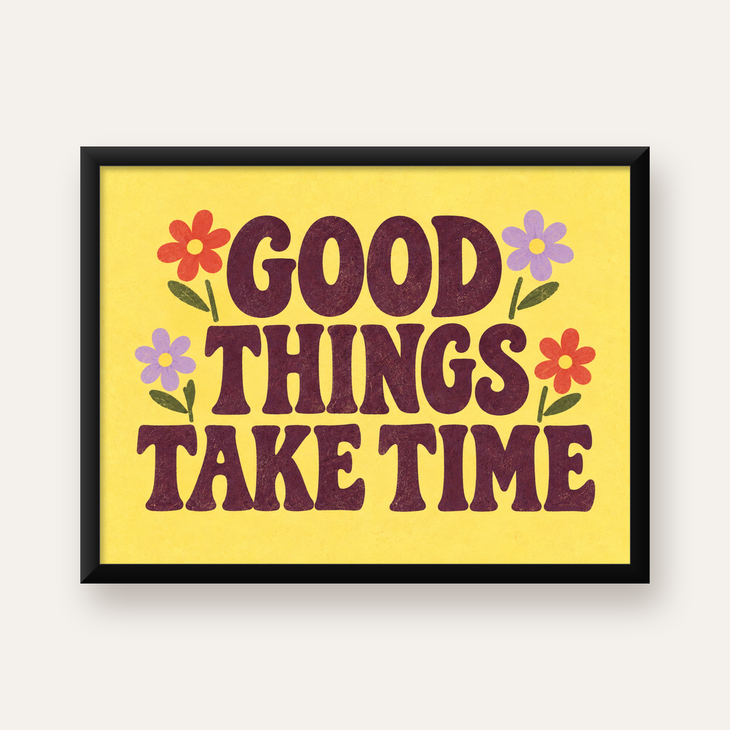 Good Things Take Time Motifli Retro Motivasyon Posteri — Yatay baskı, düz siyah çerçeveli duvar posteri