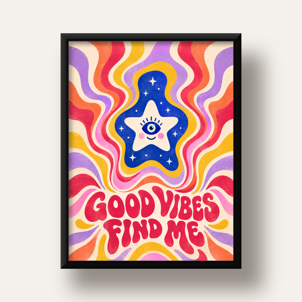 Good Vibes Find Me Retro Psikedelik Poster — siyah derin çerçeveli