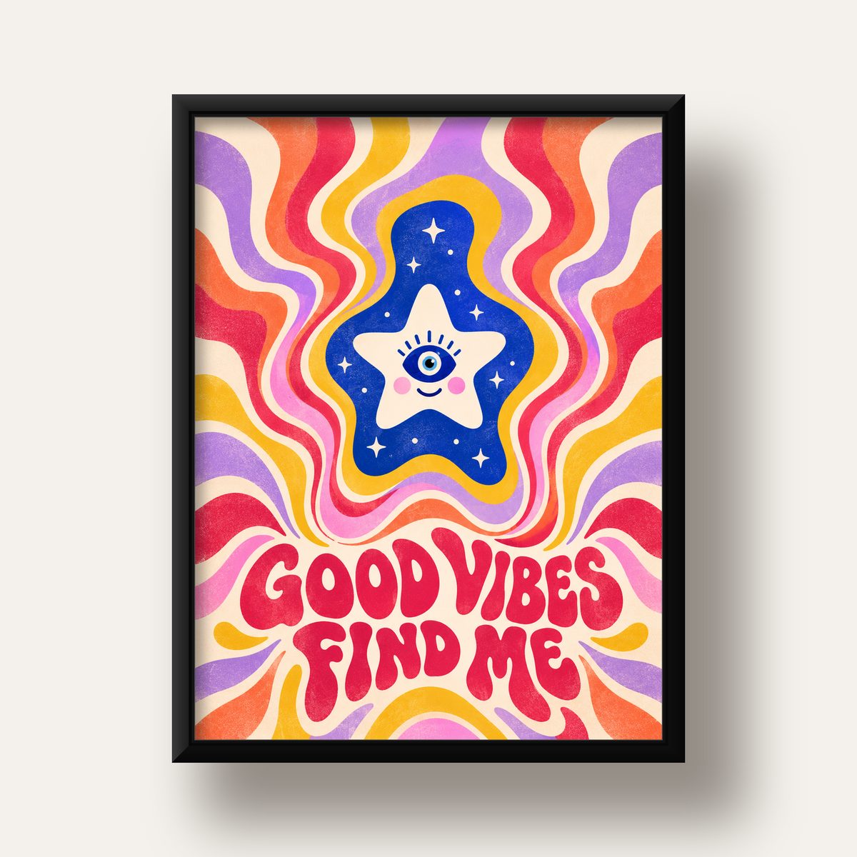 Good Vibes Find Me Retro Psikedelik Poster — siyah derin çerçeveli