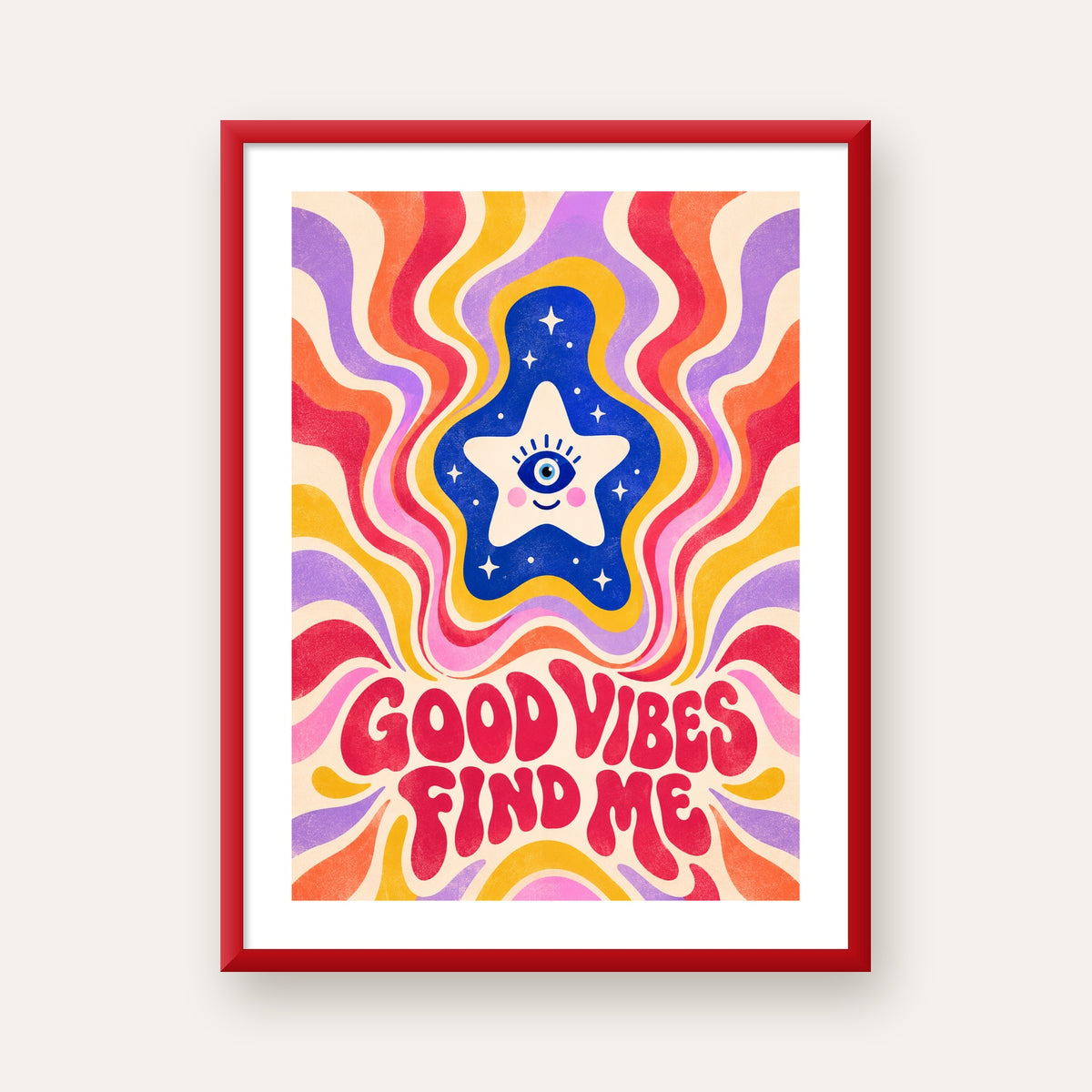 Good Vibes Find Me Retro Psikedelik Poster — kırmızı çerçeveli paspartulu