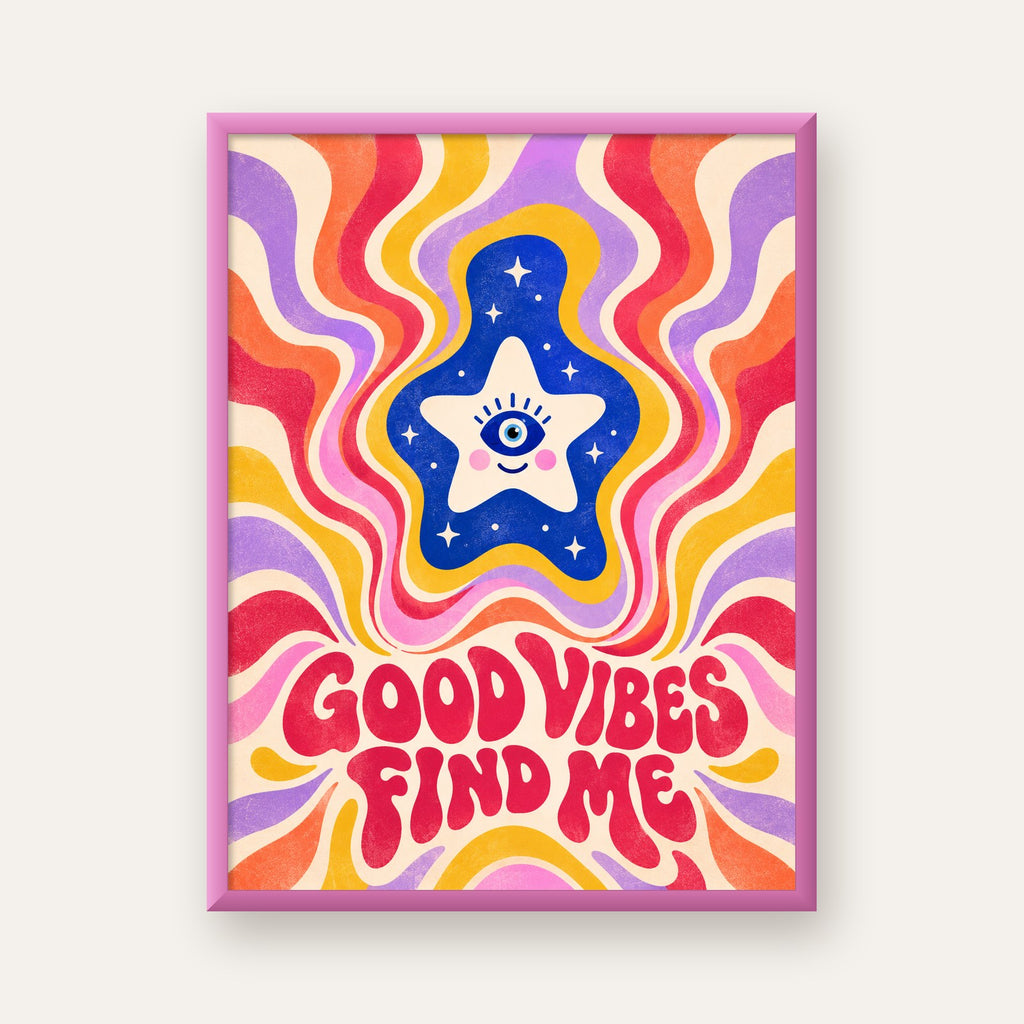 Good Vibes Find Me Retro Psikedelik Poster — pembe çerçeveli