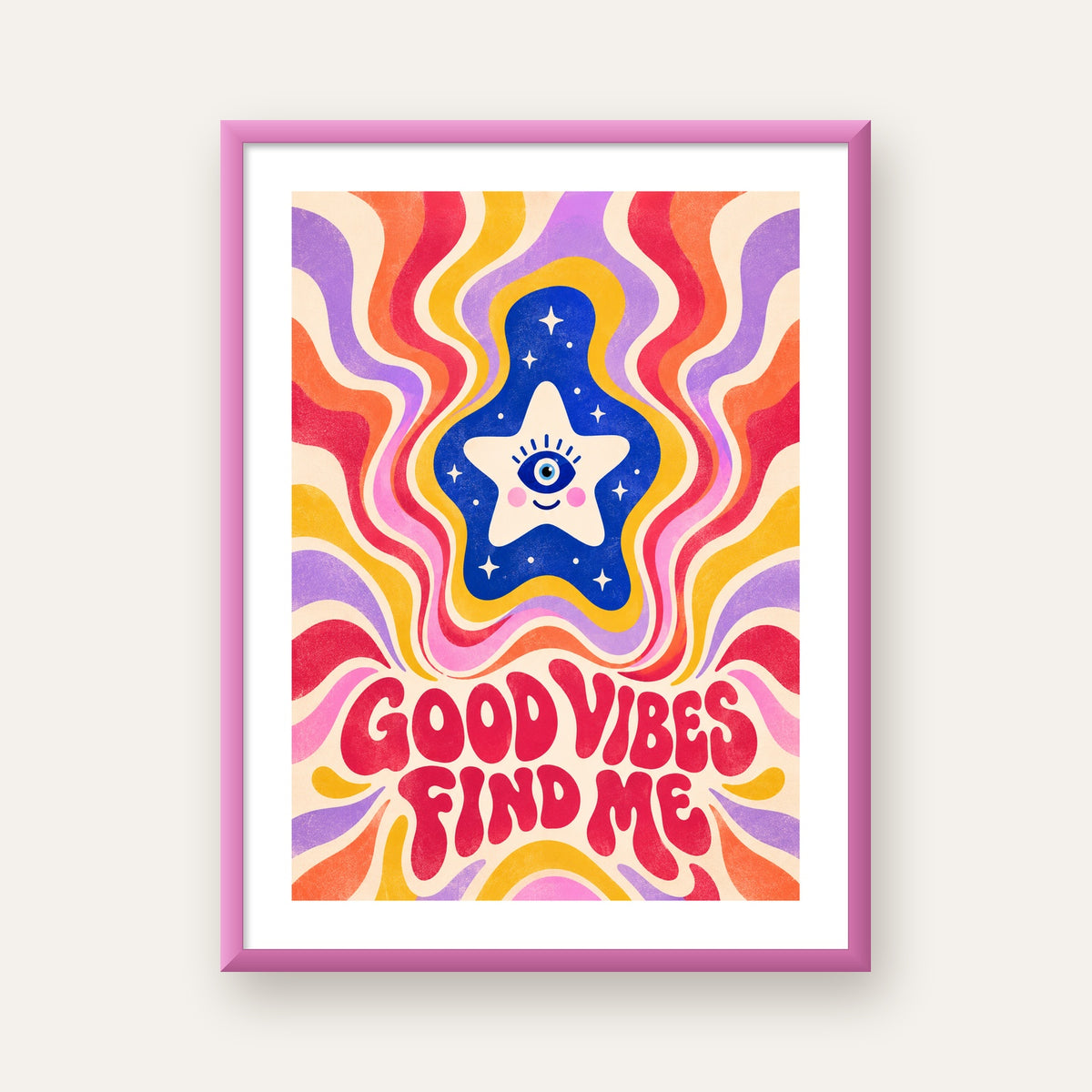 Good Vibes Find Me Retro Psikedelik Poster — pembe çerçeveli paspartulu