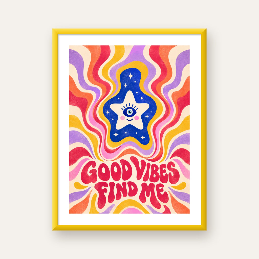 Good Vibes Find Me Retro Psikedelik Poster — sarı çerçeveli paspartulu