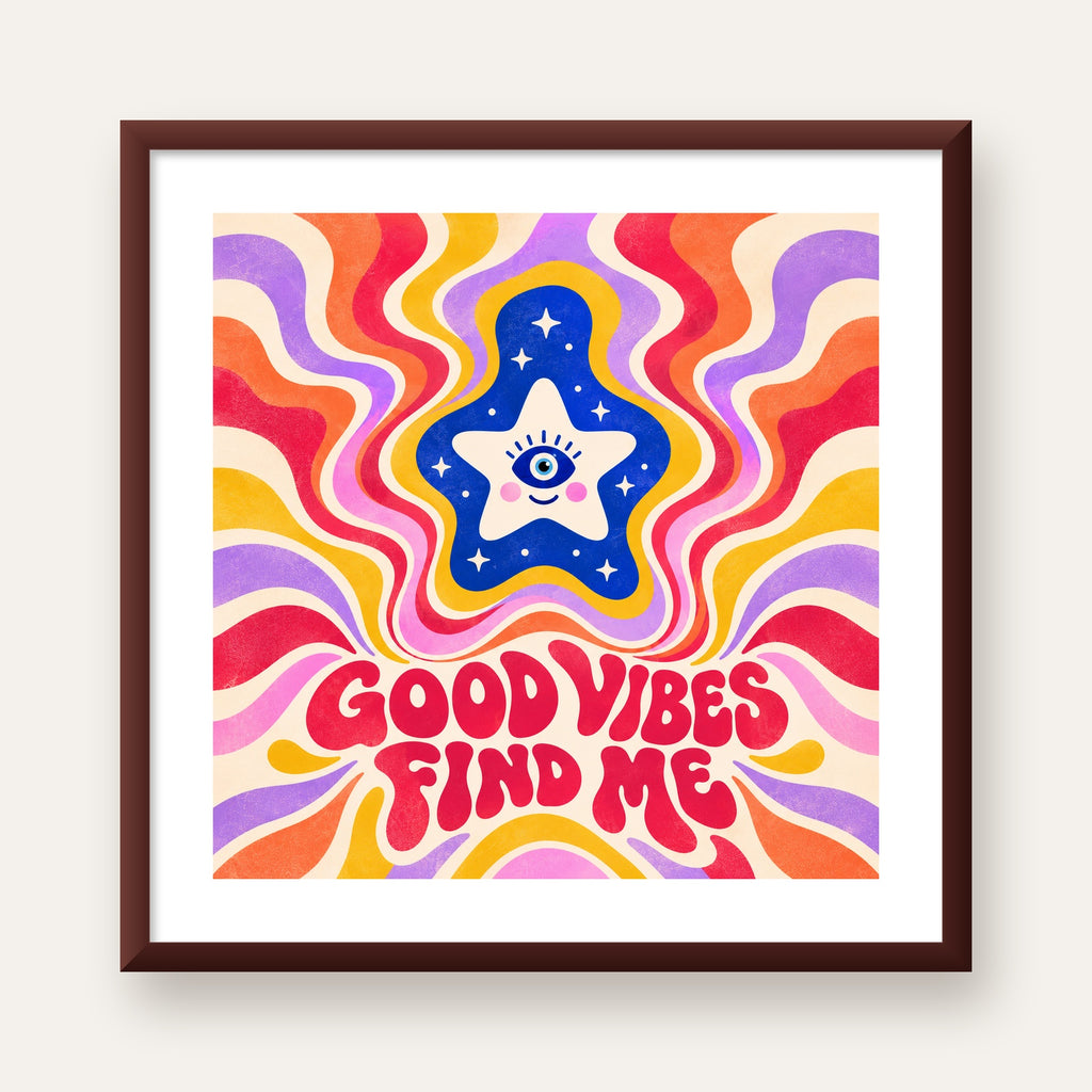 Good Vibes Find Me Retro Psikedelik Poster — ceviz çerçeveli paspartulu