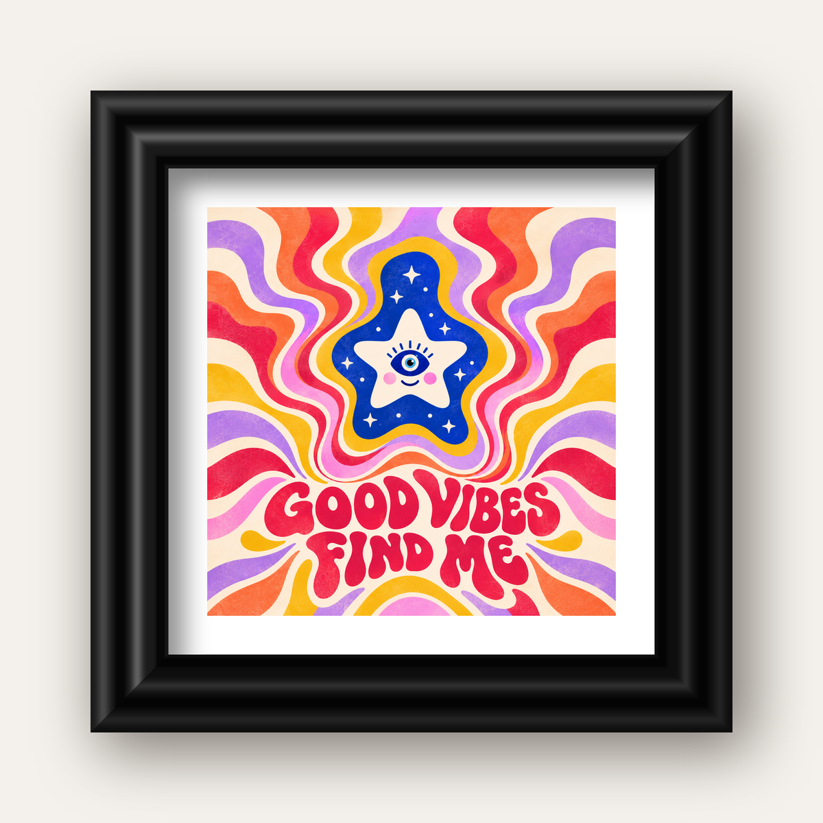 Good Vibes Find Me Retro Psikedelik Poster — siyah galeri çerçeveli paspartulu