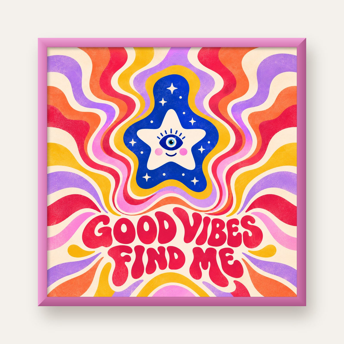 Good Vibes Find Me Retro Psikedelik Poster — pembe çerçeveli