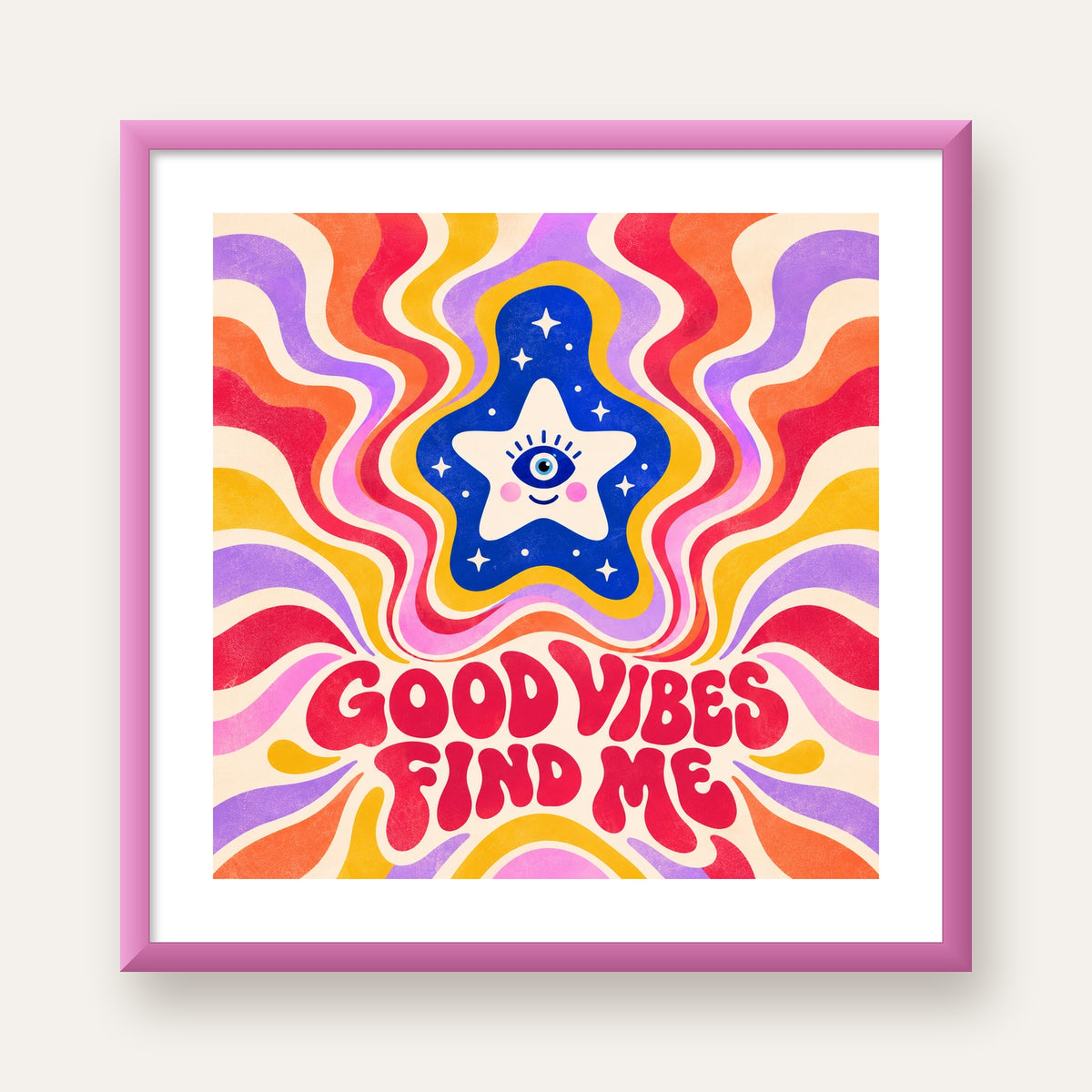 Good Vibes Find Me Retro Psikedelik Poster — pembe çerçeveli paspartulu