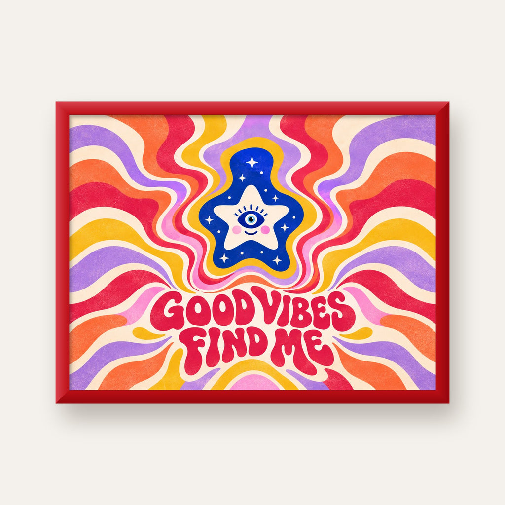 Good Vibes Find Me Retro Psikedelik Poster — kırmızı çerçeveli