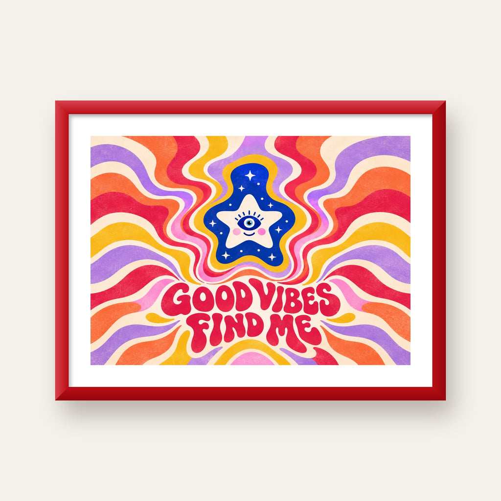 Good Vibes Find Me Retro Psikedelik Poster — kırmızı çerçeveli paspartulu