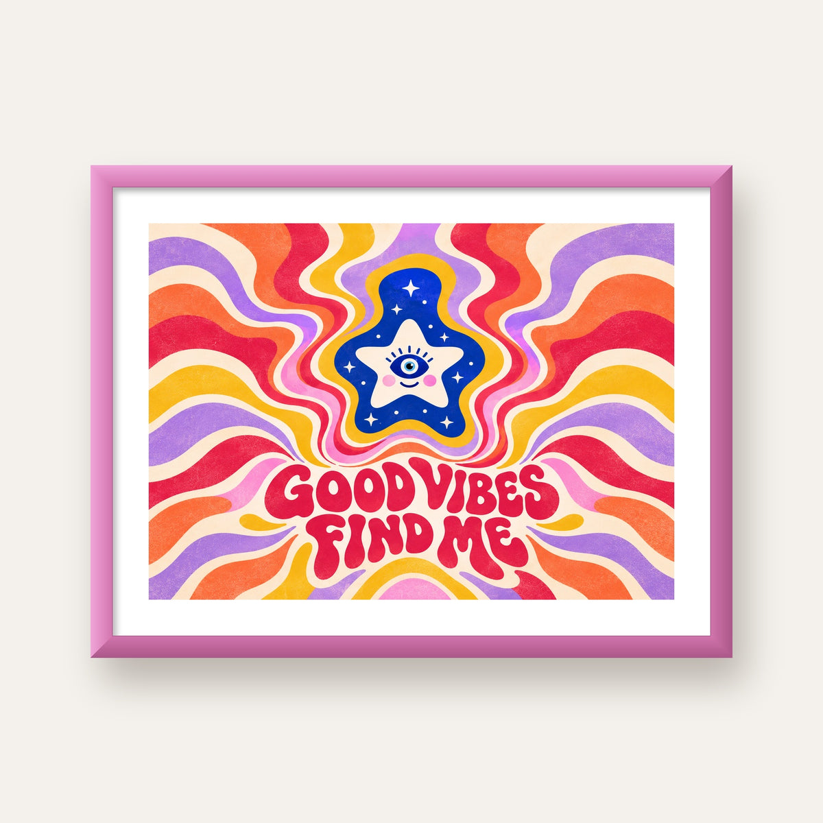 Good Vibes Find Me Retro Psikedelik Poster — pembe çerçeveli paspartulu