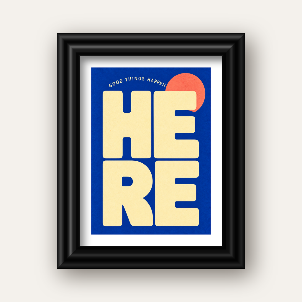 Here Good Things Happen Retro Tipografi Posteri — siyah galeri çerçeveli paspartulu