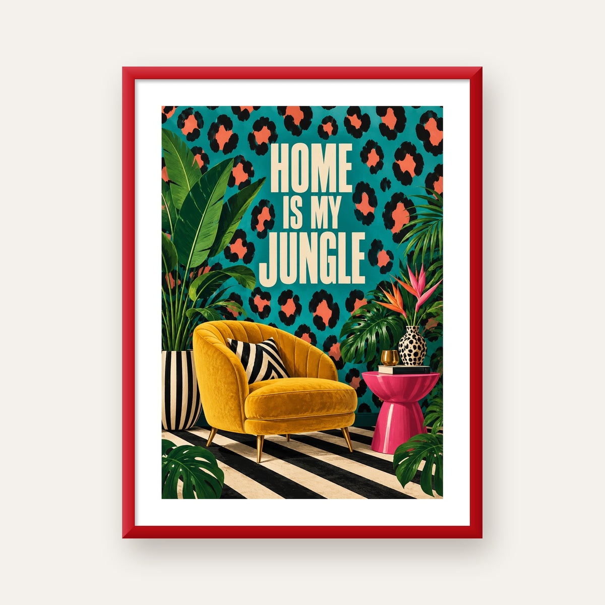 Egzotik Salon Dekorasyonu Poster – HOME IS MY JUNGLE Baskı — kırmızı çerçeveli paspartulu