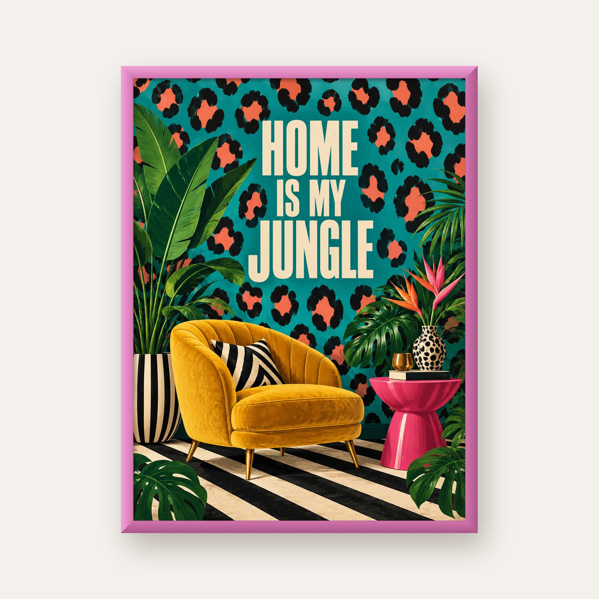 Egzotik Salon Dekorasyonu Poster – HOME IS MY JUNGLE Baskı — pembe çerçeveli