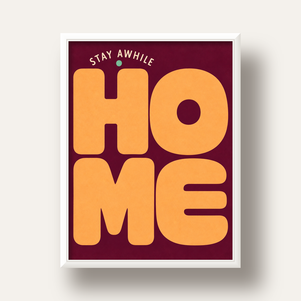 Home Stay Awhile Retro Tipografi Posteri — beyaz derin çerçeveli