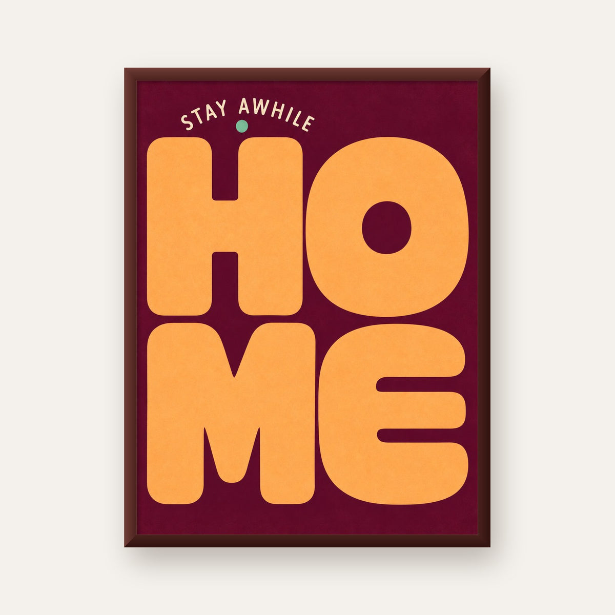 Home Stay Awhile Retro Tipografi Posteri — ceviz çerçeveli