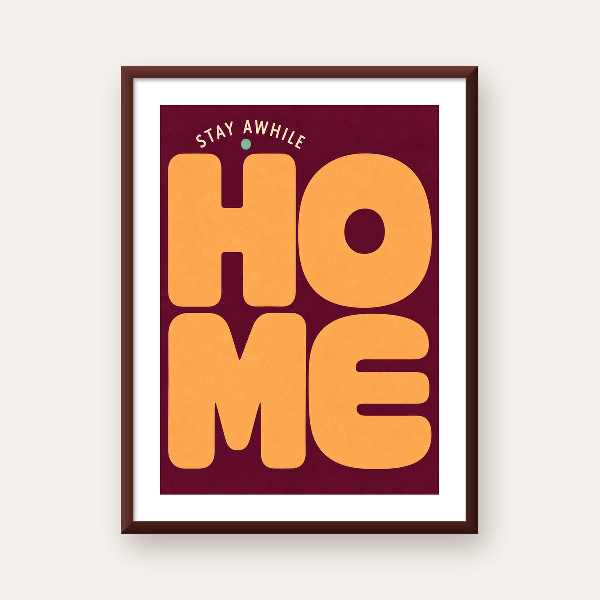 Home Stay Awhile Retro Tipografi Posteri — ceviz çerçeveli paspartulu