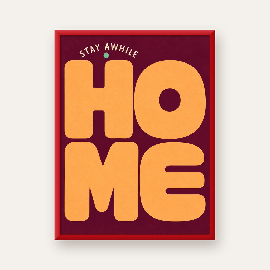 Home Stay Awhile Retro Tipografi Posteri — kırmızı çerçeveli