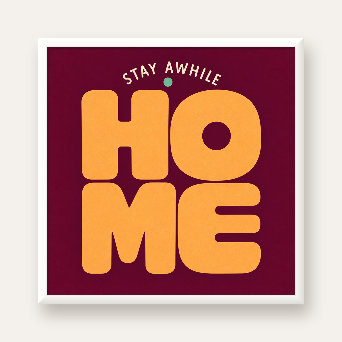 Home Stay Awhile Retro Tipografi Posteri — beyaz çerçeveli kare poster