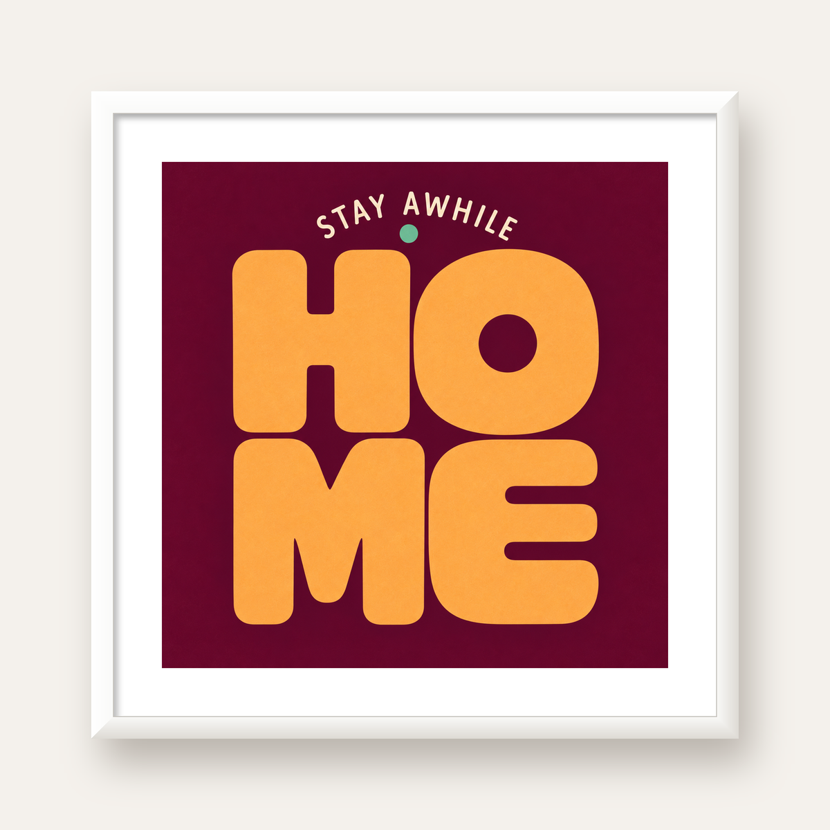 Home Stay Awhile Retro Tipografi Posteri — beyaz çerçeveli kare poster