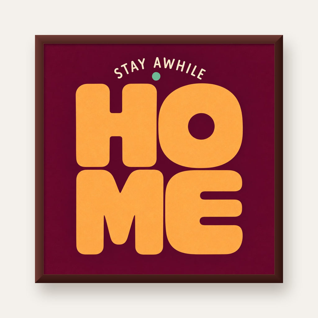 Home Stay Awhile Retro Tipografi Posteri — ceviz çerçeveli