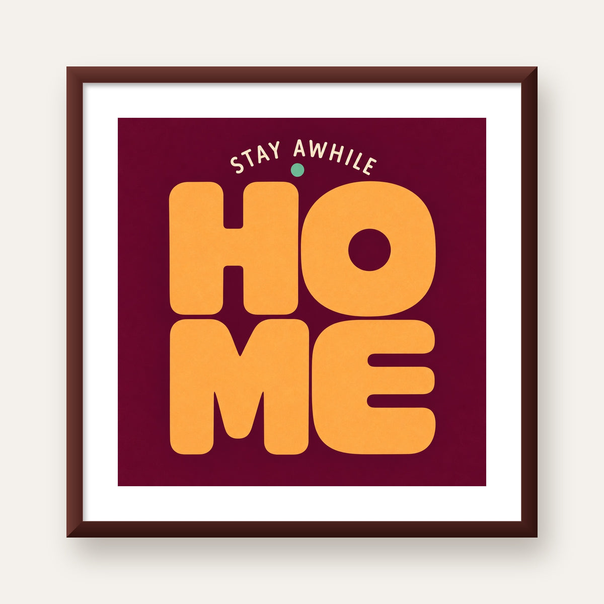 Home Stay Awhile Retro Tipografi Posteri — ceviz çerçeveli paspartulu