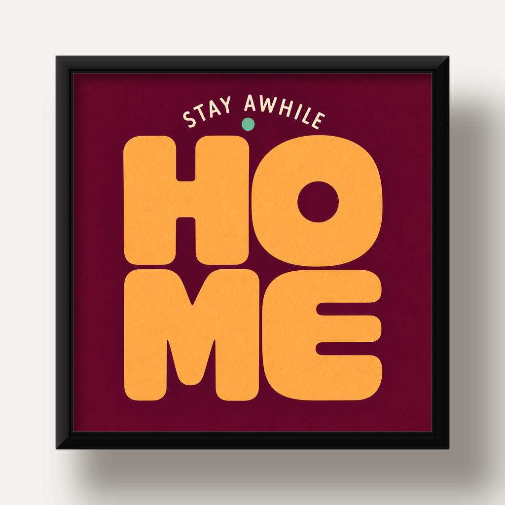 Home Stay Awhile Retro Tipografi Posteri — siyah derin çerçeveli