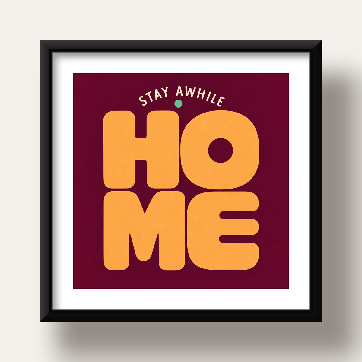 Home Stay Awhile Retro Tipografi Posteri — siyah derin çerçeveli paspartulu