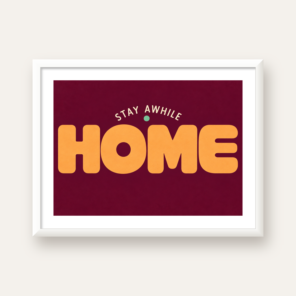 Home Stay Awhile Retro Tipografi Posteri — beyaz çerçeveli yatay poster